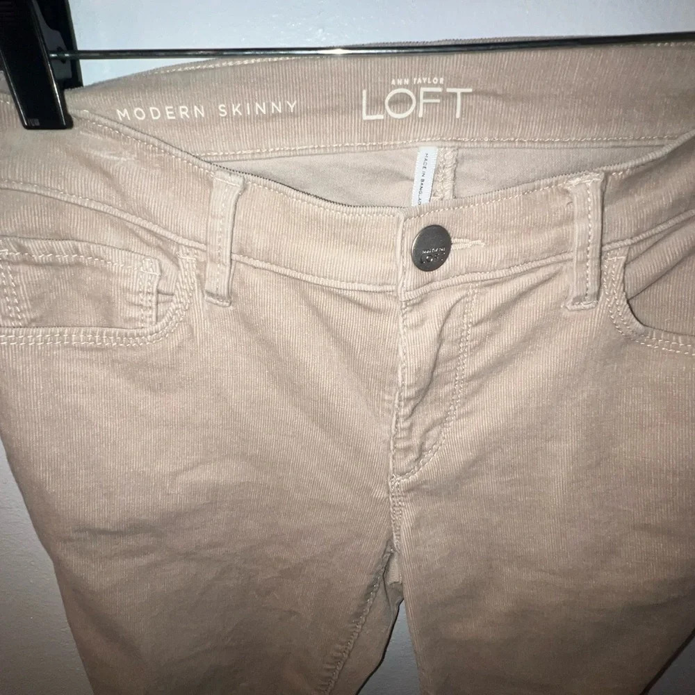 Ann Taylor Loft, modern skinny 27/4.  tan ribbed material w/ 5 pockets, button-z